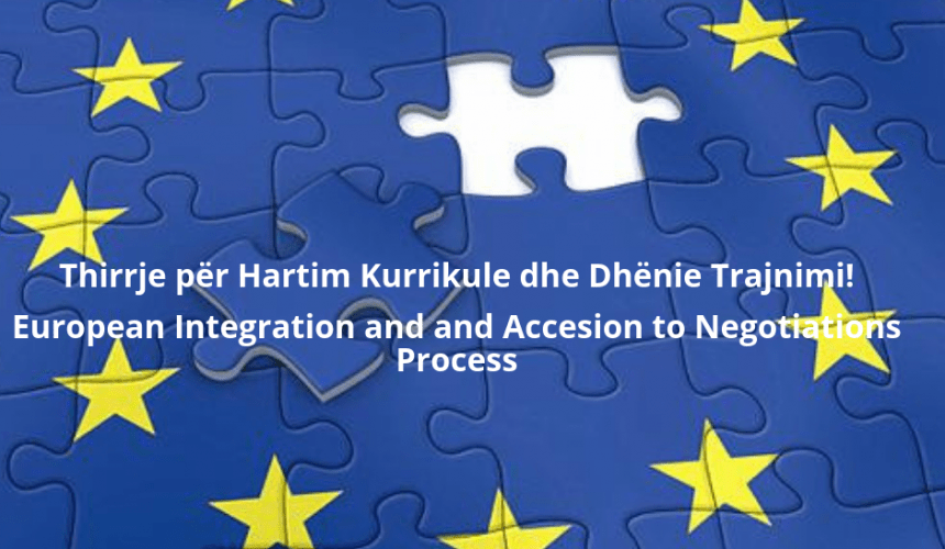 European Integration and Accession to Negotiation Process European Integration and Accession to Negotiation Process