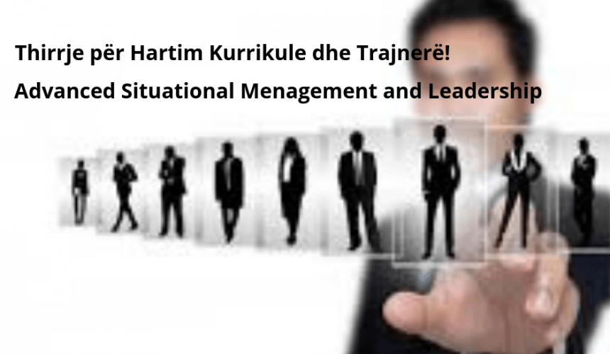 Adcanved Situational Management and Leadership Adcanved Situational Management and Leadership