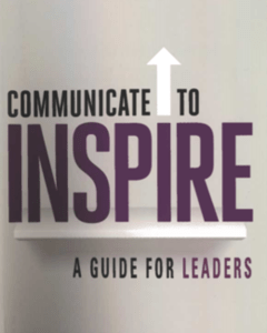 Communicate to Inspire