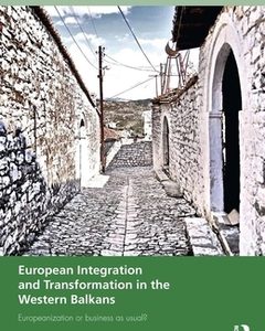 European Integration and Transformation in the Western Balkans