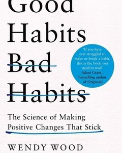 Good Habits Bad Habits