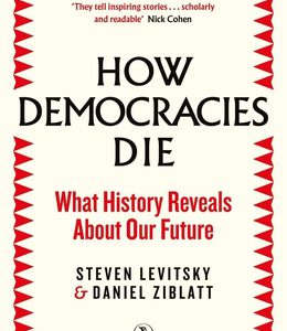 How Democracies Die