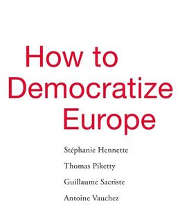 How to Democratize Europe