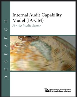 Internal Audit Capability Model (IA-CM) for the Public Sector