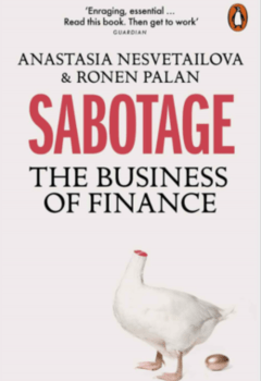 Sabotage: The Business of Finance