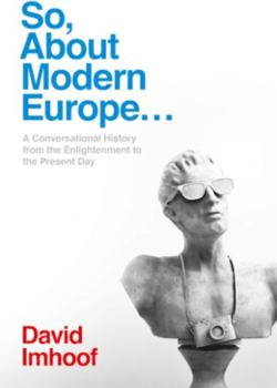 So, About Modern Europe…