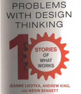 Solving Problems with Design Thinking