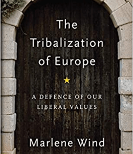 The Tribalization of Europe
