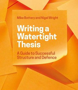 Writing a Watertight Thesis