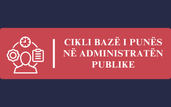 Cikli Bazë i Punës në Administratën Publike