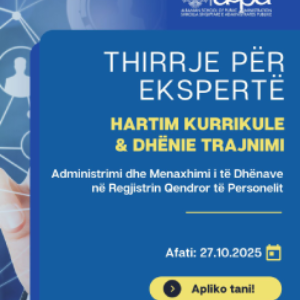 Thirrje për ekspertë për hartim kurrikule dhe dhënie trajnimi për temën “Administrimi dhe menaxhimi i të Dhënave në Regjistrin Qendror të personelit”