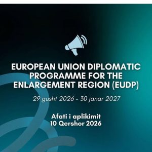 Hapet thirrja për edicionin e katërt të programit European Union Diplomatic Programme for the Enlargement Region (EUDP)