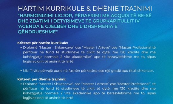 Thirrje per eksperte – Hartim Kurrikule & Dhenie Trajnimi “Harmonizimi ligjor, perafrimi me Acquis te BE-es dhe zbatimi i detyrimeve te grupkapitullit IV ‘Agenda e gjelber dhe lidhshmeria e qendrueshme”